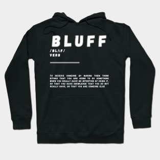 Word Bluff Hoodie